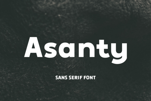 Asanty: A Modern Sans Serif Font for Small Business Branding