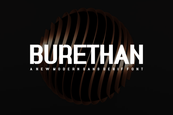 Burethan: A Designer’s Take on a Modern Sans Serif