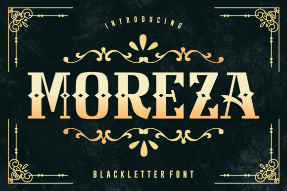 Moreza: A Blackletter Font That Elevates Campaign Design