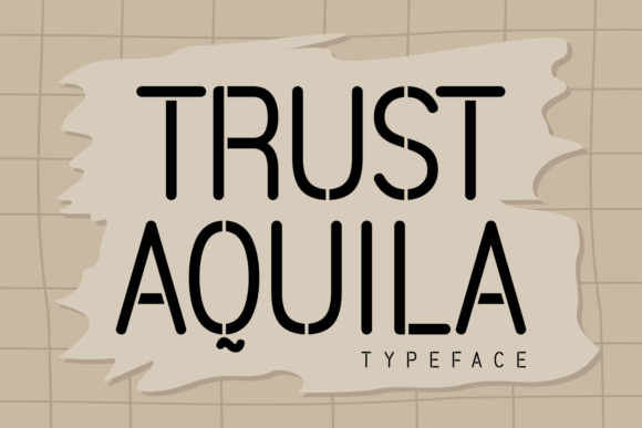 Trust Aquila: A Modern Sans Serif Font for Digital Projects